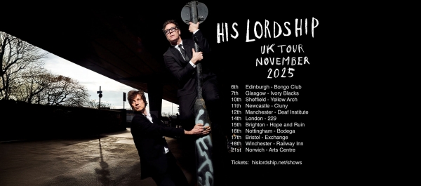 Raw Rock'n'Roll Returns: His Lordship Set to Storm the Exchange, Bristol on 17 November 2025