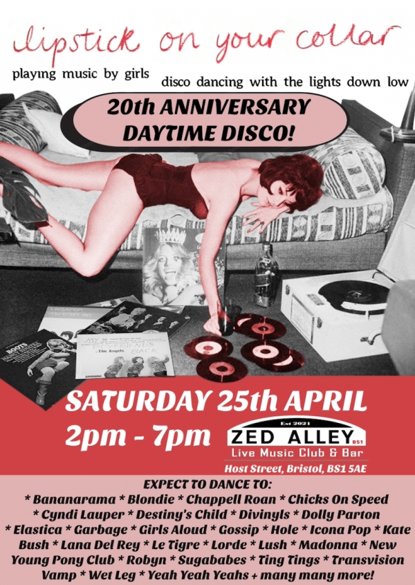 Lipstick On Your Collar - Day Party at Zed Alley in Bristol