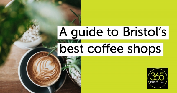 Bristol's best coffee shops and cafes 