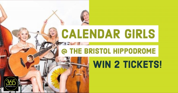 WIN 2 tickets to see Calendar Girls at The Bristol Hippodrome! 