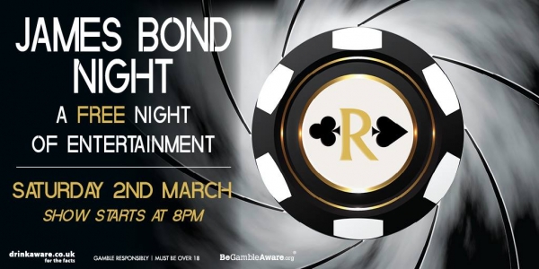 James Bond Night at Rainbow Casino in Bristol on Saturday 2nd March 2019