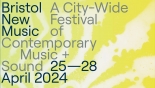 Full programme of artists announced for Bristol New Music 2024
