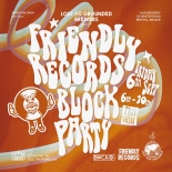 Friendly Records and Lost & Grounded are coming together for a special block party