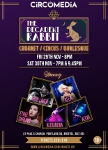 The Decadent Rabbit returns to Circomedia in Bristol